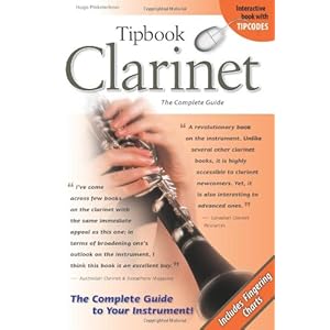 Tipbook Clarinet: The Complete Guide (Tipbooks)