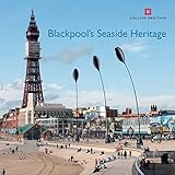 Blackpool's seaside heritage