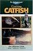 The Freshwater Angler: Catching Catfish (The Freshwater Angler)