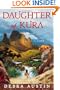Daughter of Kura: A Novel