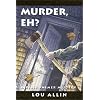 Murder, Eh?: A Belle Palmer Mystery