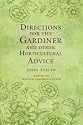 Directions for the Gardiner: and Other Horticultural Advice