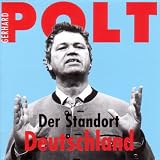 Standort Deutschlandvon "Gerhard Polt"