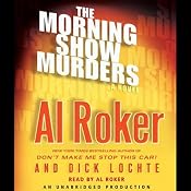 The Morning Show Murders | Al Roker, Dick Lochte
