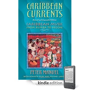 Caribbean Currents: Caribbean Music from Rumba to Reggae, Revised Edition