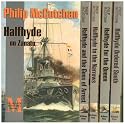 Halfhyde 5 Volumes: Guns of Arrest; To the Narrows; For the Queen; Ordered South; On Zanatu (The Halfhyde Adventures, 3, 4, 5, 6, 7)