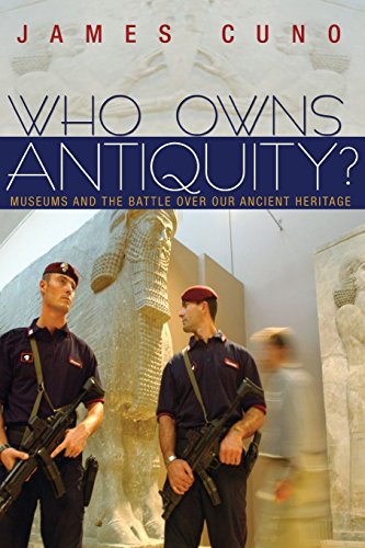 who owns antiquity museums and the battle over our ancient heritage