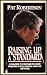 Riasing up a Standard: A Challenge to Christians for Higher Standards in Faith, Finan...