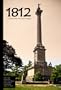 1812: A Guide to the War and its Legacy