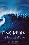 Escaping the Giant Wave