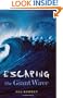 Escaping the Giant Wave