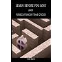 Learn Before You Lose AND Forecasting by Time Cycles