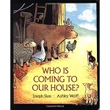 Who Is Coming to Our House? (Board Book) ~ Joseph Slate