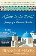 A Year in the World: Journeys of A Passionate Traveller