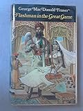 Flashman in the great game : from the Flashman papers, 1856-1858