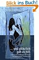 ... und pl�tzlich gab es SIE: Coming-out-Erz�hlungen von Frauen mit heterosexueller Vergangenheit