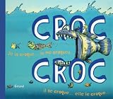 Croc Croc (French Edition)