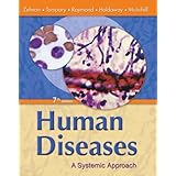 Human Diseases: A Systemic Approach (7th Edition)