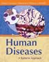 Human Diseases: A Systemic Approach (7th Edition)