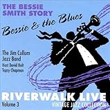 Bessie & The Blues: Riverwalk Live, Vol. 3