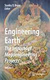 Engineering earth : the impacts of megaengineering projects