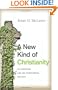A New Kind of Christianity: Ten Questions That Are Transforming the Faith