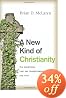 A New Kind of Christianity: Ten Questions That Are Transforming the Faith