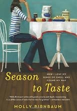 Season to Taste: How I Lost My Sense of Smell and Found My Way