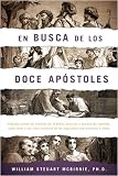 En busca de los doce apóstoles (Spanish Edition)