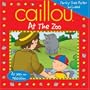 Caillou: At the Zoo (Playtime series)