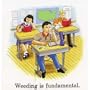 Weeding Is Fundamental - Decal - Sticker