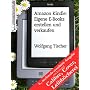 Amazon Kindle: Eigene E-Books erstellen und verkau&hellip von Wolfgang Tischer