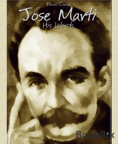 Jose Marti: His Words