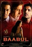 Baabul (2006) (Hindi Comedy Film / Bollywood Movie / Indian Cinema DVD)