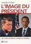 Image du pr�sident de John Kennedy � Barack Obama