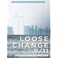 Loose Change 9/11: An American Coup