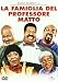 La Famiglia Del Professore Matto