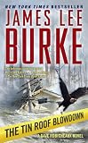 The Tin Roof Blowdown: A Dave Robicheaux Novel