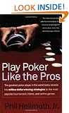 Play Poker Like the Pros (Harperresource Book)