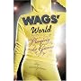 Playing the Game (WAGs' World)