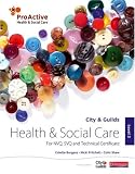 Proactive Health & Social Care: Level 2 Candidate Book and CDROM: Candidate Book Level 2 (Proactive)