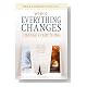 When Everything Changes, Change Everything Cover image