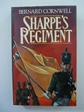 Sharpe's regiment : Richard Sharpe and the invasion of France, June to November 1813