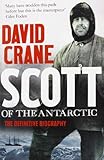 Scott of the Antarctic : the definitive biography