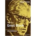 Gro�e Denker - Ernst Bloch: 1885-1977. Eine Einf�hrung