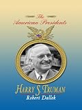 Harry S. Truman (Thorndike Press Large Print Biography Series)