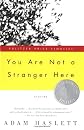 You Are Not a Stranger Here