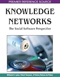 Knowledge Networks: The Social Software Perspective