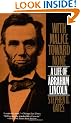 With Malice toward None: The Life of Abraham Lincoln