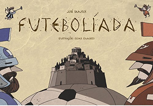 Futebolíada (Portuguese Edition)